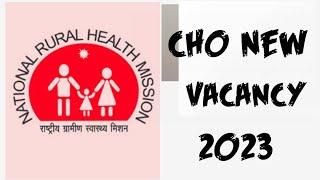 New CHO Vacancy 2023 ! NHM Haryana CHO vacancy