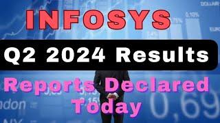 Infosys Q2 2024 Results Declared Today. Results Analysis