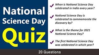 National Science Day Quiz | 2024 | India | 20 Questions for National Science Day Quiz Contest