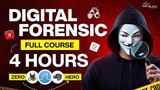 Digital Forensics Full Course for Beginners in 4 Hours (2025)