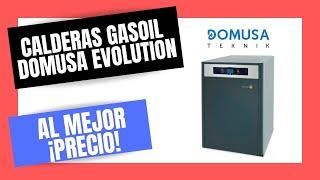 Calderas de Gasoil DOMUSA EVOLUTION | Mejor PRECIO Online