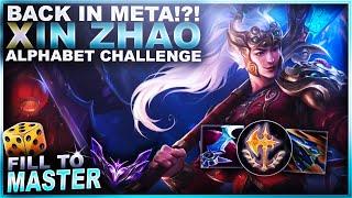 HE'S BACK IN META FOR WORLDS!?! XIN ZHAO - Alphabet Challenge | League of Legends