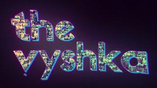 The Vyshka: из жизни студмедиа