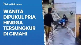 Video Viral! Wanita Dibogem Pria hingga Tersungkur di Cimahi, Polisi Lakukan Pencarian