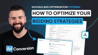 How to Optimize Your Google Ads Bidding Strategies