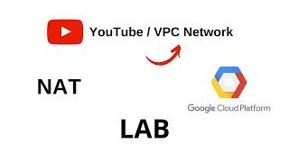 NAT in Google Cloud GCP LAB