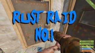 Rust Solo Raid No.1