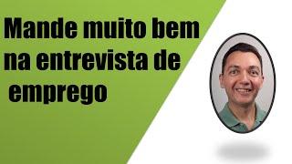 Dicas do Prof  Mário para sua entrevista de emprego