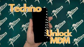 Techno Unlock MDM with Octoplus FRP Tool