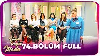 Doya Doya Moda 74. Bölüm | 5 Mart 2020