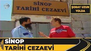 Sinop - Tarihi Cezaevi | Şoray Uzun Yolda