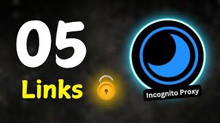 05 New Incognito PROXY Links | Unblocked Websites for School 2024 | Incognito proxy links