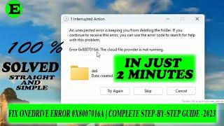Fix OneDrive Error 0x8007016a  Complete Step by Step Guide 2023