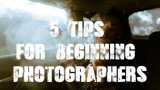 Top 5 IMPORTANT tips for beginning photographers !