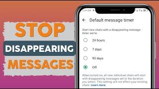 How to Disable Disappearing Messages on WhatsApp | Easy Step-by-Step Guide