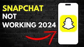 How to Fix Snapchat not Working Properly in 2024 (Explained)