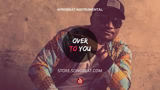 “Over To You” Masterkraft x Mr. Eazi Type Beat [Afrobeat RnB Instrumental]