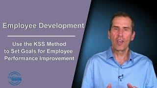 Set employee performance improvement goals using the KSS method