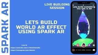 lets build a world AR Effect using Spark AR || Rbkavin Studio