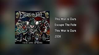 Escape The Fate - This War is Ours (HQ Audio)