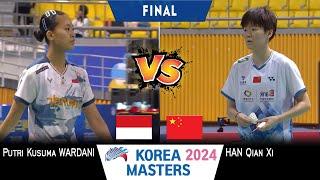 Putri Kusuma Wardani vs Han Qian Xi Korea Masters 2024 Badminton | Final