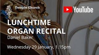 Lunchtime Organ Recital: Daniel Baker