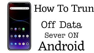 How to Turn Off Data Saver on Android Phone Samsung