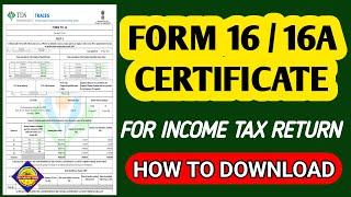 Form 16/ 16A Download Online | How to Download Form16 & 16A - ITR Filing  | Form 16 / 16A Generate