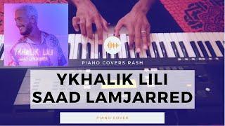 Saad Lamjarred - YKHALIK LILI (Acoustic Piano Cover) سعد لمجرد - يخليك للي