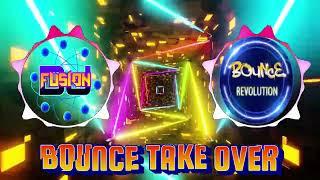 BOUNCE TAKE OVER WITH - FUSION - JINKSY - NICK B - DONK HARD DANCE GBX & MORE BOUNCE