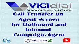 Vicidial Agent Transfer Call Tutorial #vicidial #call transfer |HBTutorial