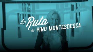 La ruta de Pino Montesdeoca | #Ruta67