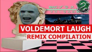 Voldemort Laugh - REMIX COMPILATION