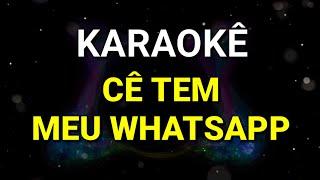 KARAOKÊ - Cê tem meu whatsapp (Meia Noite) - Karaoke Viny Teclas