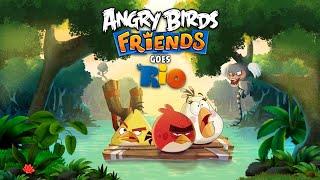 New! Angry Birds Friends Goes Rio Tournament!