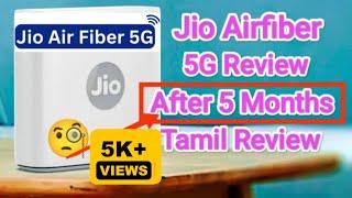  Jio Airfiber 5G Review After 5 Months | Jio Airfiber tamil review #jioairfibertamil #jioairfiber