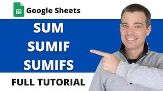 SUM, SUMIF, SUMIFS Functions in Google Sheets
