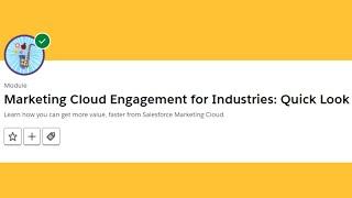 Marketing Cloud Engagement for Industries Quick: Look - Salesforce Trailhead