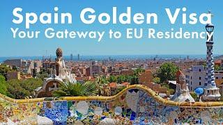 Spain Golden Visa | Your Gateway to EU Residency