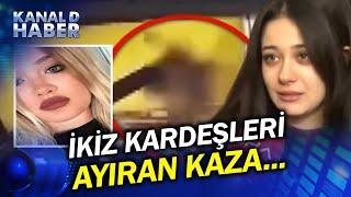 Anne Babasının Ardından İkizini De Gömdü! İşte İkiz Kardeşleri Ayıran Kaza...