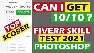 Can I get 10? Fiverr Photoshop Skill Test Answer 2021