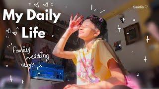 My Daily Life | Family wedding vlog