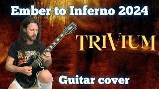 Ember to Inferno 2024 - Trivium guitar cover | Epiphone MKH Les Paul