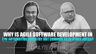 Why is Agile Software Development in the Automotive Industry not Common as in Other Areas? (2019)