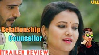 Relationship Counsellor Web Series | Trailer Review | Ullu New  Web Series