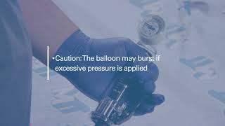 Dilation Balloon Catheter Tutorial