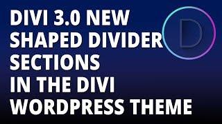 Divi 3 0 - New Shaped Divider Sections in the Divi WordPress theme