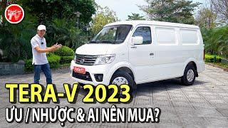 Đánh giá Tera-V 2023 - Ưu / nhược và những gì người mua cần biết để xuống tiền | TIPCAR TV