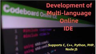 How to develop online IDE : Multilanguage Online IDE development from scratch