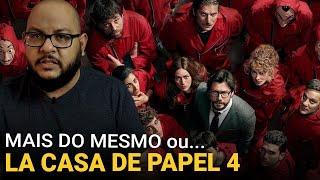 LA CASA DE PAPEL 4: Pra que pensar? | Netflix | Crítica